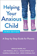 Helping Your Anxious Child Book